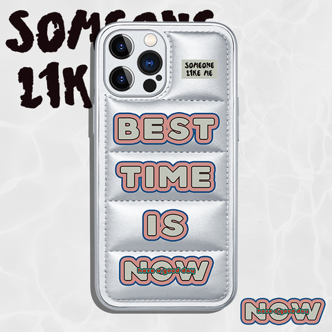 Best Time Is Now Someone Like Me New Puffy Puffer Down Jacket 14, 13, 12 iPhone Case