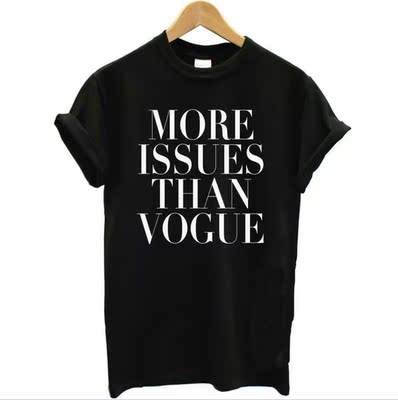 欧美街头日系英文more issues than vogue字母t恤 男女短袖大码