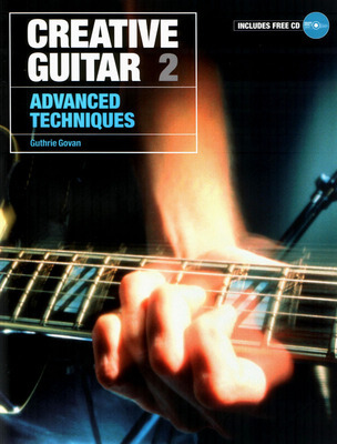 Гатри Гован - Creative Guitar 1 +2 Cutting-Edge